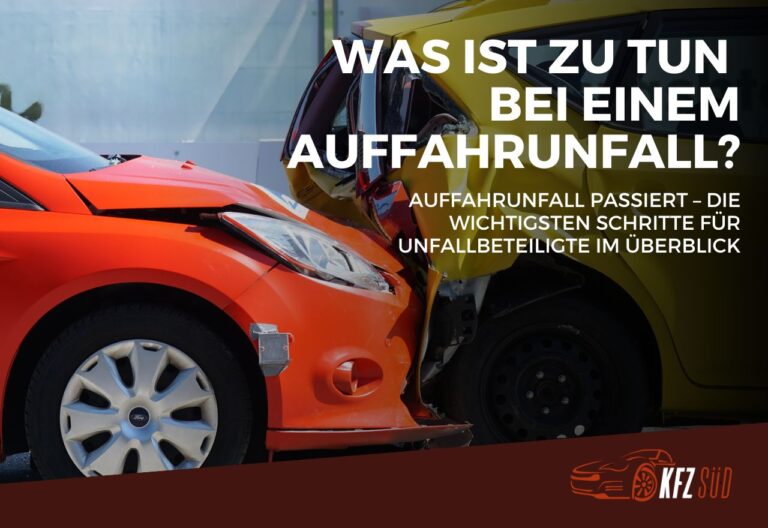 auffahrunfall passiert – die wichtigsten schritte für unfallbeteiligte im Überblick